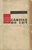 Cartile de Lut - L. Lipin, A. Belov (1960, Bucuresti) - Istorie, Stiintifica, 384 Pagini, Romana