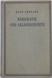 Numismatik und Geldgeschichte: Ein Studienf&uuml;hrer Hans Gebhart, 1949