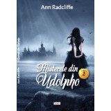 Misterele din Udolpho 2/2 - Ann Radcliffe