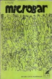 Microbar - Isac Peltz, roman clasic, literatura romana, editura Cartea Romaneasca, 1971, colectie veche