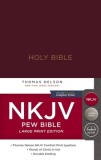 NKJV, Pew Bible, Large Print, Hardcover, Burgundy, Red Letter Edition