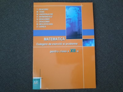 MATEMATICA CULEGERE DE PROBLEME PENTRU CLASA A XII-A M TENA,RF11/0 foto