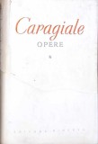OPERE VOL.1 MOMENTE SI TEATRU (EDITIE PE HARTIE VELINA)-I.L. CARAGIALE-337709