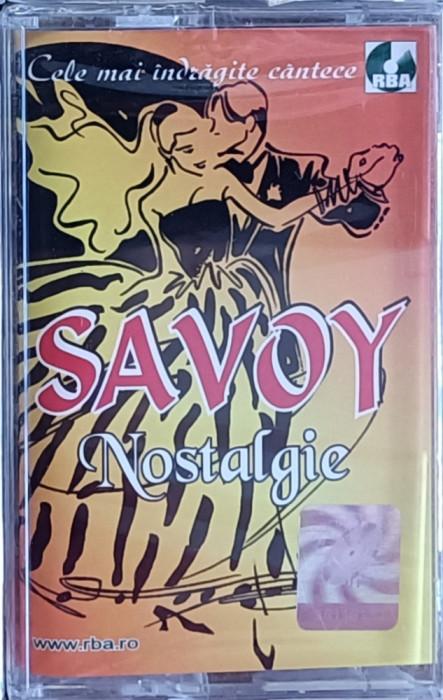 Savoy - Nostalgie , casetă audio sigilată