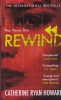 Rewind - Catherine Ryan Howard, Thriller Psihologic, Limba Engleza, Atlantic Books, 336 pagini, 2020