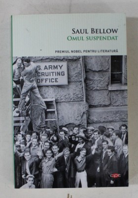 OMUL SUSPENDAT de SAUL BELLOW , 2019 foto