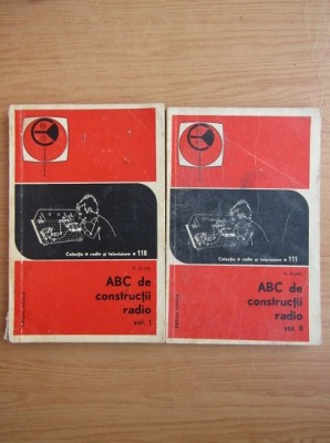 V. Krstic - ABC de constructii radio ( 2 vol. ) foto