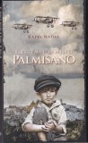 Blestemul familiei Palmisano - Rafael Nadal, Litera, 2021, Romana, Roman, Literatura clasica, Coperta Brosata, Stare Buna