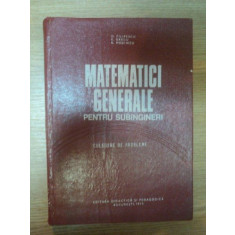 MATEMATICI GENERALE PENTRU SUBINGINERI . CULEGERE DE PROBLEME de M. ROSCULET ... R. MEDINTU , 1975