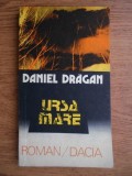 Daniel Dragan - Ursa mare