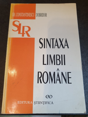 Sintaxa limbii rom&amp;acirc;ne, Gh. Constantinescu, 1998, 568 pag, stare f buna foto