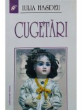 Iulia Hasdeu - Cugetari (Editia: 2006)