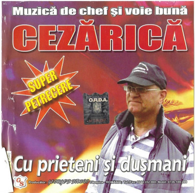 CD Cezărică &amp;ndash; Cu Prieteni Și Dușmani, original foto