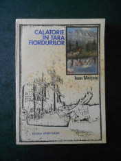 Ioan Meitoiu - Calatorie in tara fiordurilor foto