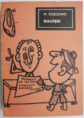 Galosul &amp;ndash; M. Zoscenko foto
