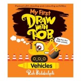 My First Draw with Rob: Vehicles
