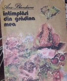 INTAMPLARI DIN GRADINA MEA ANA BLANDIANA CARTONATA !!