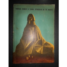 Viorica Huber - Taina sfinxului de pe Marte. Legende din alte stele (1967)