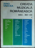 ZENO VANCEA - CREATIA MUZICALA ROMANEASCA IN SEC. XIX - XX (VOL. 1) [1968]