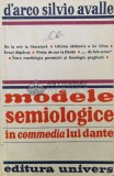 Modele semiologice in commedia lui Dante - 1979 - D arco Silvio Avalle ($T48), Univers