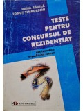 Dana Badila - Teste pentru concursul de rezidentiat din tematica trunchiului comun (Editia: 1998)