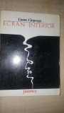 Ecran interior- Constantin Ciopraga