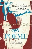 Poeme Raul Gomez Garcia, Junimea Iasi 1980, 80 pagini, Beletristica, Romana