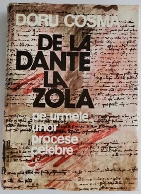 Doru Cosma - De la Dante la Zola - Pe urmele unor procese celebre foto