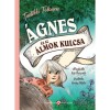 &Aacute;gnes &eacute;s az &aacute;lmok kulcsa - Tuutikki Tolonen