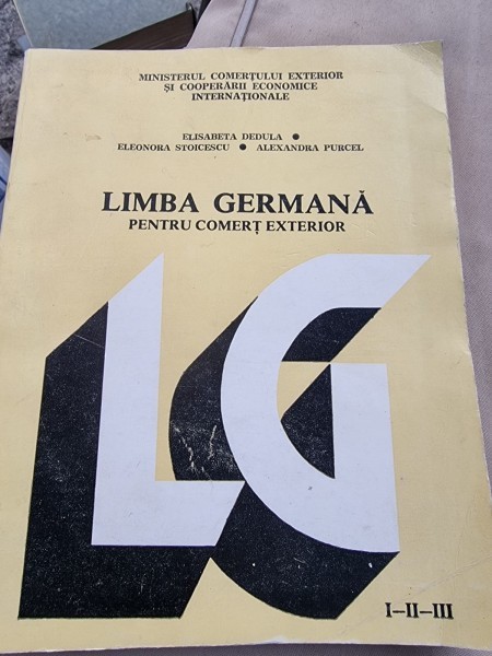 Limba germana pentru comert exterior - Elisabeta Dedula, Eleonora Stonicescu, Alexandra Purcel