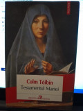 Testamentul Mariei - Colm Toibin