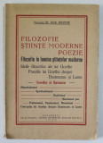 Filozofie, stiinte moderne, poezie, conceptia lui Goethe despre Dumnezeu, Max Richter, Bucuresti 1939