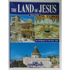 THE LAND OF JESUS , MY PILGRIMAGE IN THE HOLY LAND , ALBUM , 205 COLOUR ILLUSTRATIONS , 1993