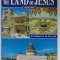 THE LAND OF JESUS , MY PILGRIMAGE IN THE HOLY LAND , ALBUM , 205 COLOUR ILLUSTRATIONS , 1993