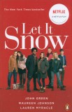 Let It Snow | John Green, Maureen Johnson, Lauren Myracle, 2020