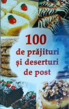 Natalia Lozan - 100 de prajituri si deserturi de post