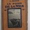 LE FOND DE LA MER par L. JOUBIN , 1920 , COPERTA REFACUTA , PREZINTA PETE SI URME DE UZURA