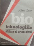 BIOTEHNOLOGIILE SFIDARE SI PROMISIUNI - ALBERT SASSON, 1992