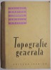 R. Filimon, M. Botez - Topografie generala