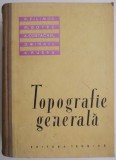 R. Filimon, M. Botez - Topografie generala