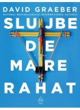 Slujbe de mare rahat - Paperback brosat - Art