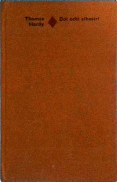 Thomas Hardy - Doi ochi albastri.