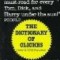 The Dictionary of Cliches(over 2,000 Entries!)
