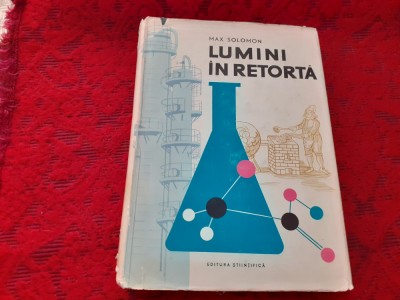 MAX SOLOMON - LUMINI IN RETORTA (1962, editie cartonata) RF19/2 foto