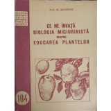 CE NE INVATA BIOLOGIA MICIURINISTA DESPRE EDUCAREA PLANTELOR-M. MANOLIU-249806