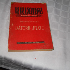 Datorii uitate -Jean Bart(Eugeniu P. Botez), 1954, BPT Rosu