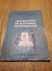 INDREPTAR IN AJUTORUL OSPATARILOR - Puscan Ioan, Coroama Sextil, Paraschiv Ion, Krujlici Alexandru - I. S. "Reclama Comerciala", 1975, 147 p.