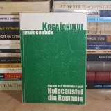 ION COJA - PROTOCOALELE KOGAIONULUI ( TEZE SI IPOTEZE ) , 2004 , CU DEDICATIE / AUTOGRAF !!! *