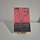 Paul Ekmam - Minciunile adulților, Trei