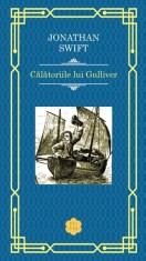 Calatoriile lui Gulliver - Jonathan Swift